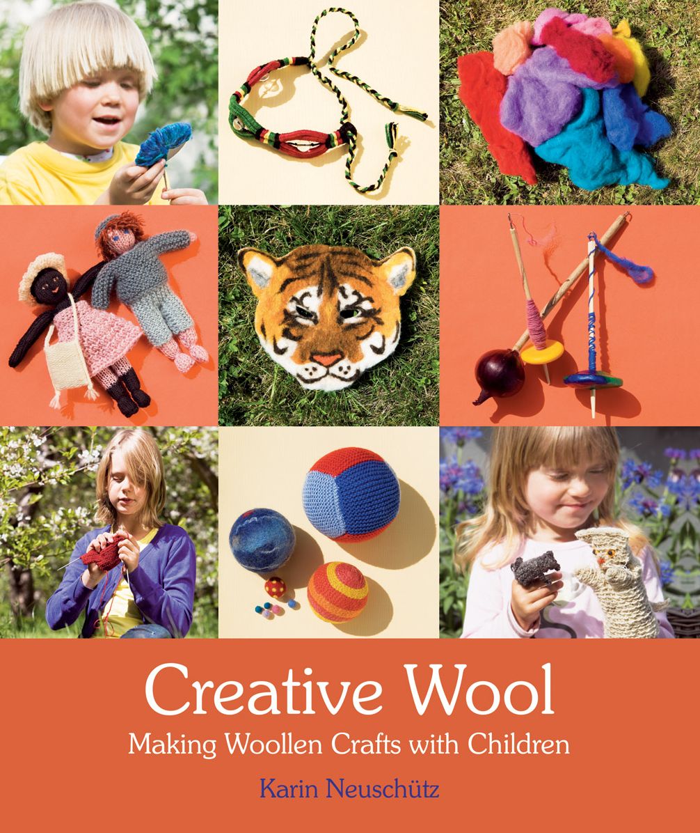Creative Wool: Making Woolen Crafts with Children