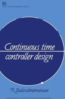 Continuous Time Controller Design