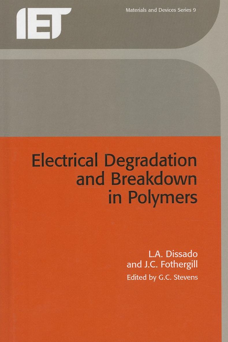 Electrical Degradation and Breakdown in Polymers
