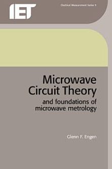 Microwave Circuit Theory and Foundations of Microwave Metrology