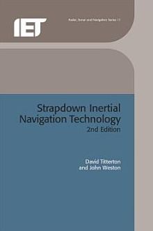 Strapdown Inertial Navigation Technology