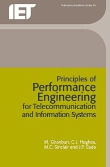 Principles of Performance Engineering for Telecommunication and Information Systems