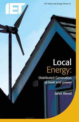 Local Energy: Distributed Generation of Heat and Power