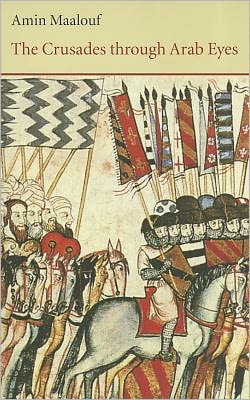 The Crusades Through Arab Eyes