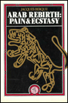 Arab Rebirth: Pain and Ecstasy