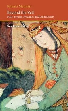 Beyond the Veil: Male-Female Dynamics in a Muslim Society