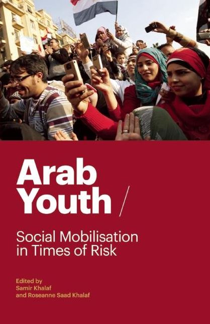 Arab Youth: Social Mobilization in Times of Risk
