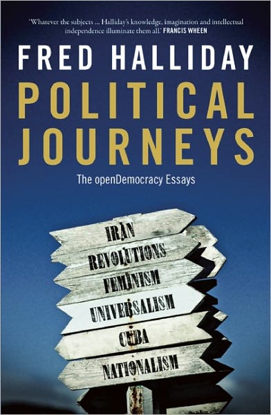Political Journeys: The openDemocracy Essays