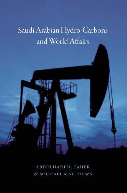 Saudi Arabian Hydro-Carbons and World Affairs