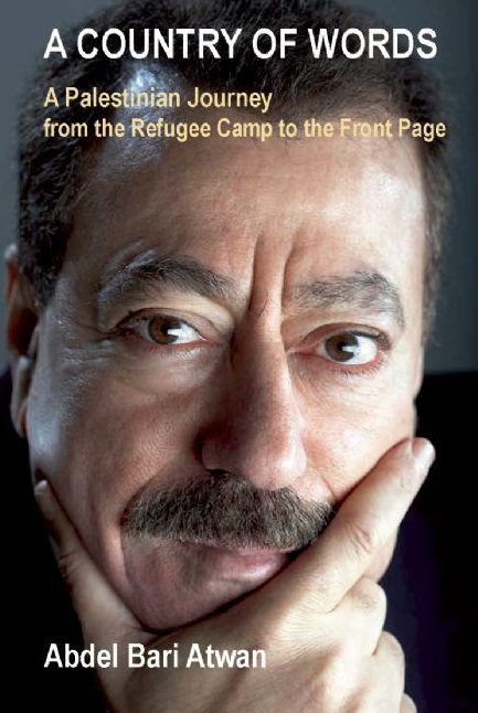 A Country of Words: A Palestinian Journey from the Refugee Camp to the Front Page