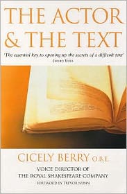 The Actor and the Text. Cicely Berry
