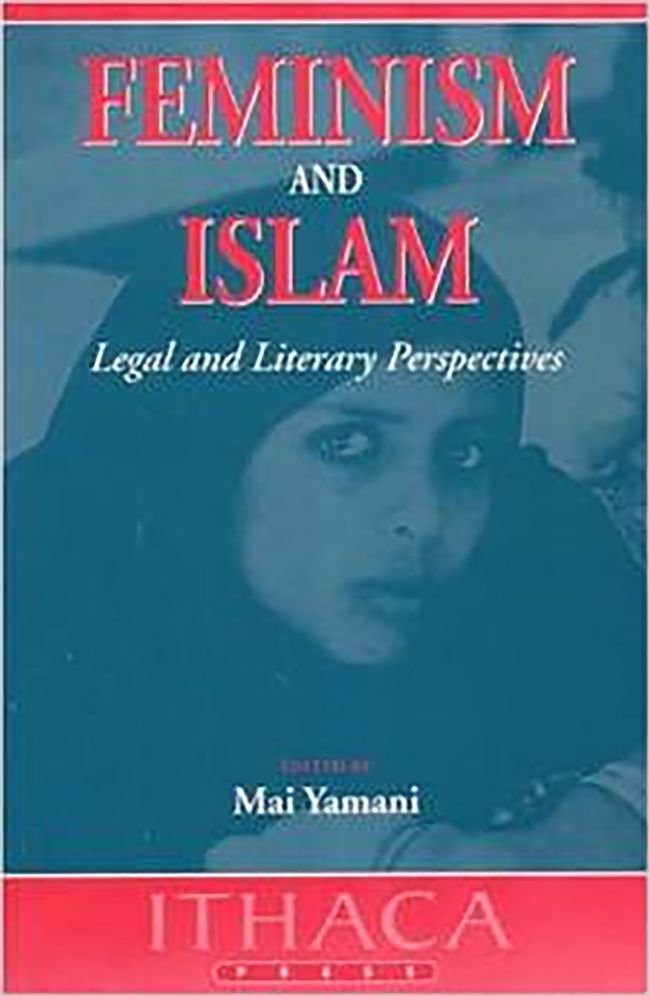 Feminism and Islam: Legal and Literary Perspectives