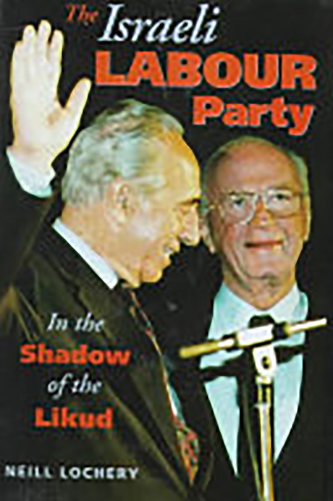 Israeli Labour Party: In the Shadow of the Likud
