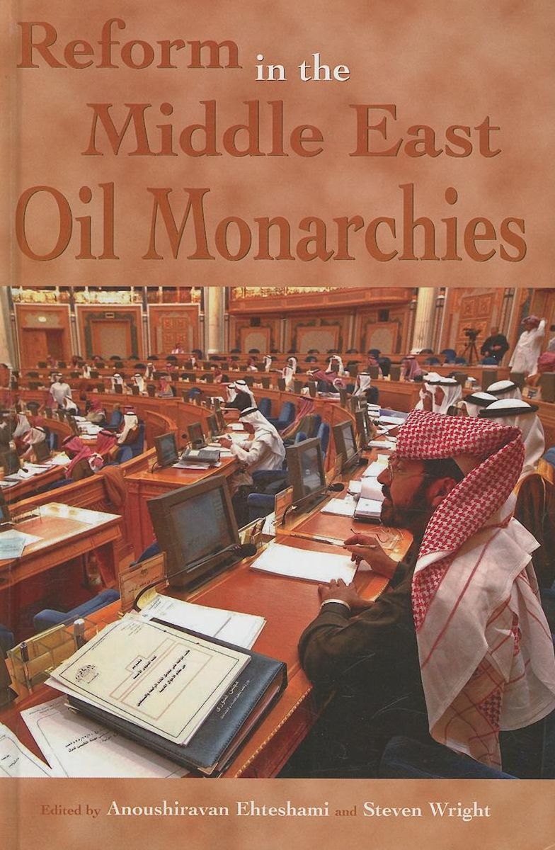Reform in the Middle East Oil Monarchies