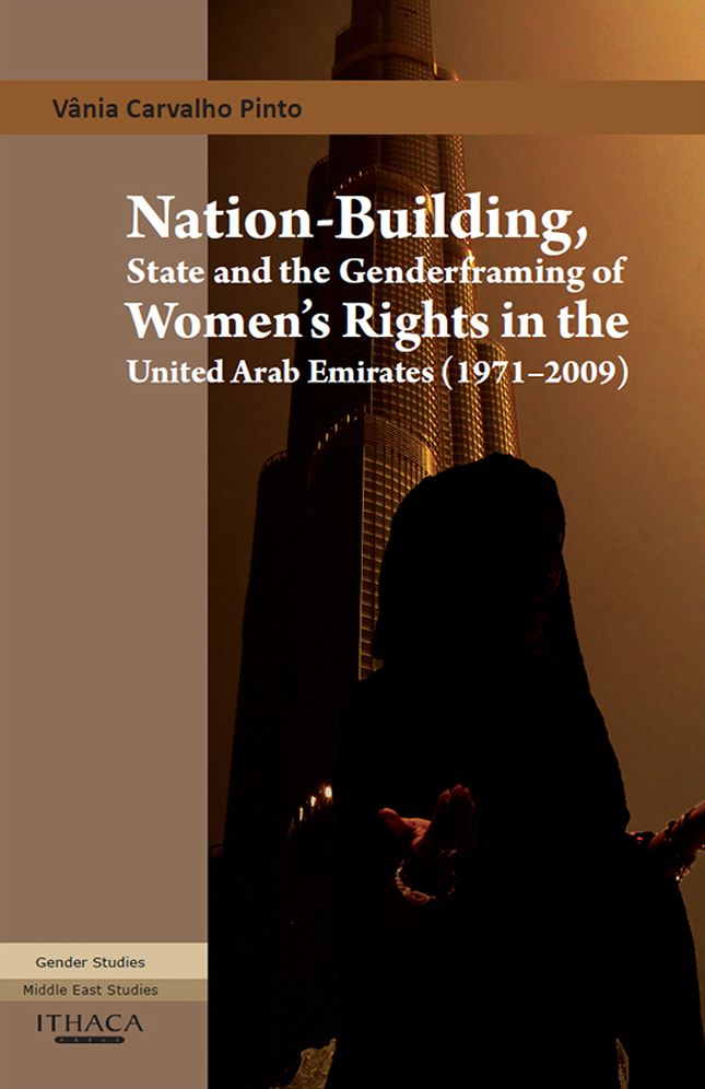 Nation-Building, State and the Genderframing of Women's Rights in the United Arab Emirates (1971-2009)