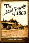 The Mold Tragedy of 1869