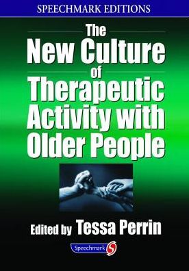 New Culture of Therapeutic Activity with Older People