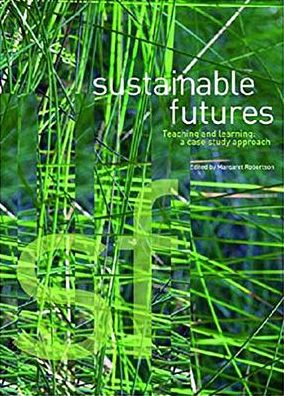 Sustainable Futures: A case Study