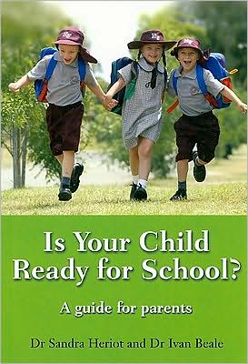 Is Your Child Ready for School?: A Guide for Parents