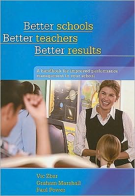 Better Schools, Better Teachers, Better Results