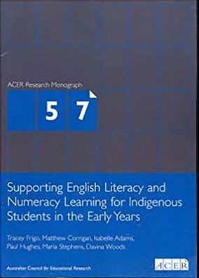 Supporting English Literacy and Numeracy Learning for Indigenous Students in the Early Years