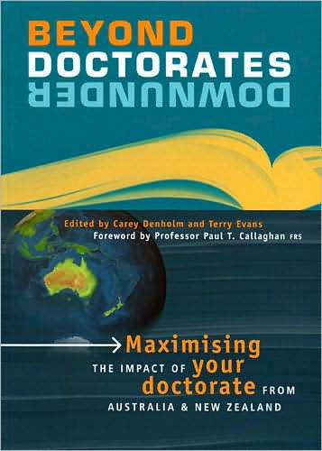 Beyond Doctorates Downunder: Maximising the Impact of Your Doctorate from Australia and New Zealand