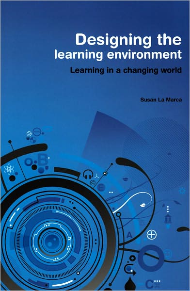 Designing the Learning Environment