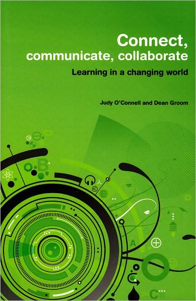 Connect, communicate, collaborate: Learning in a changing environment