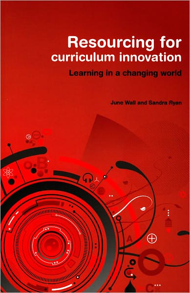 Resourcing for Curriculum Innovation: Learning in a Changing Environment
