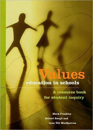Values Education in Schools: A resource book for student Inquiry