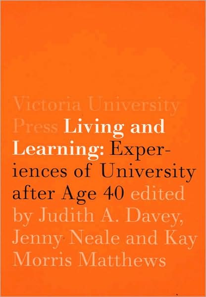 Living and Learning: Experiences of University after Age 40