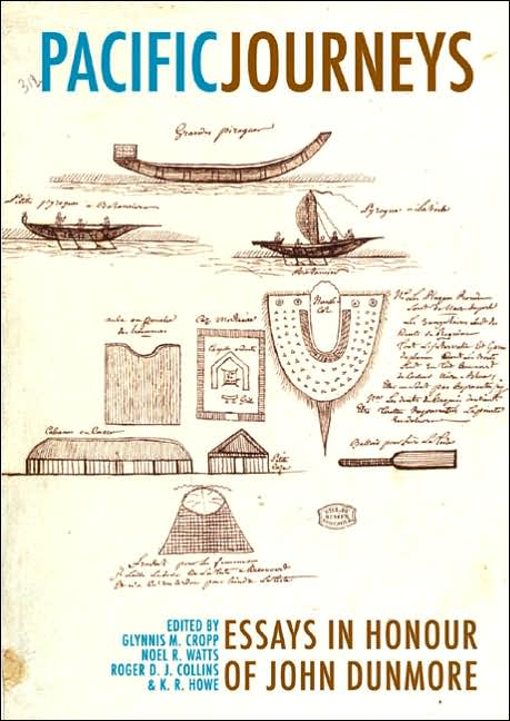 Pacific Journeys: Essays in Honour of John Dunmore