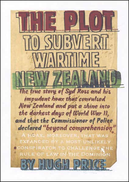 The Plot to Subvert Wartime New Zealand