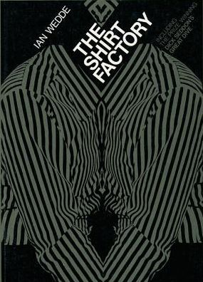 The Shirt Factory: and Other Stories
