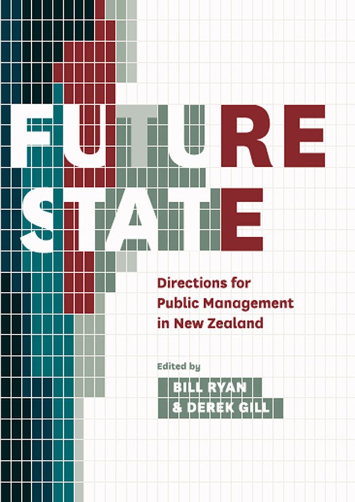 Future State: Directions for Public Management in New Zealand