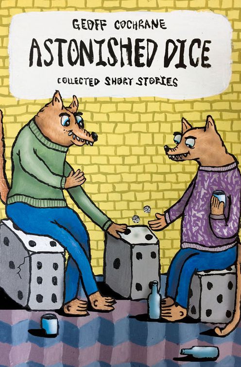 Astonished Dice: Collected Short Stories