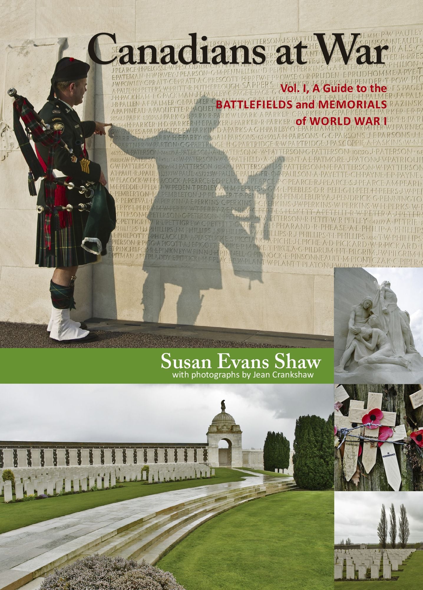Canadians at War, Volume 1: A Guide to the Battlefields and Memorials of World War I