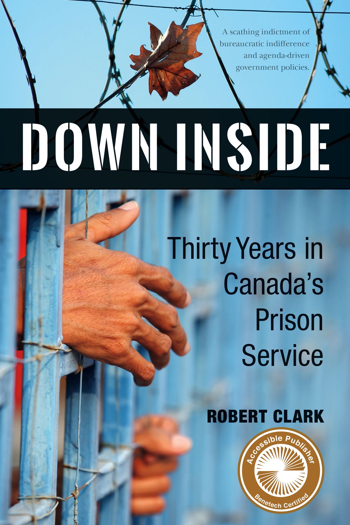 Down Inside: Thirty Years in Canada's Prison Service