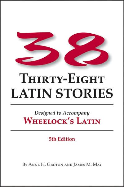 Thirty-eight Latin Stories 5th Ed (PB)