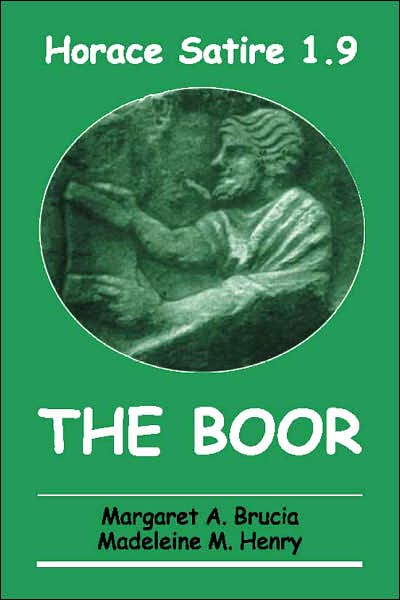 Horace Satire 1.9: The Boor