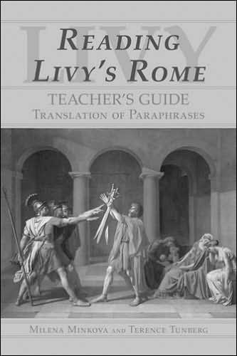 Reading Livy's Rome Teacher's Guide