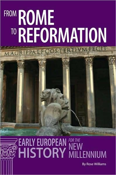 From Rome to Reformation: Early European History for the New Millennium