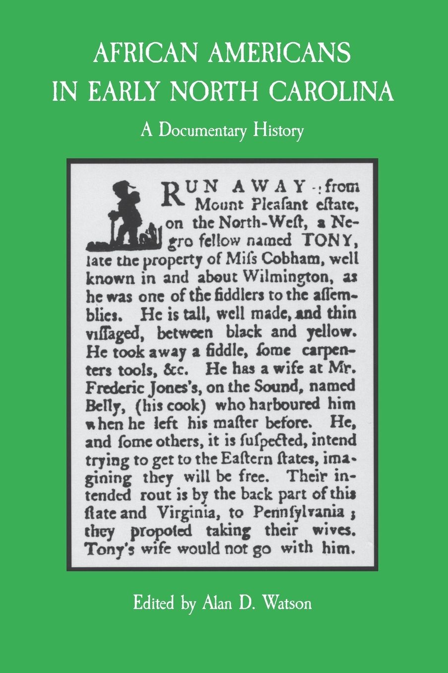 African Americans in Early North Carolina: A Documentary History