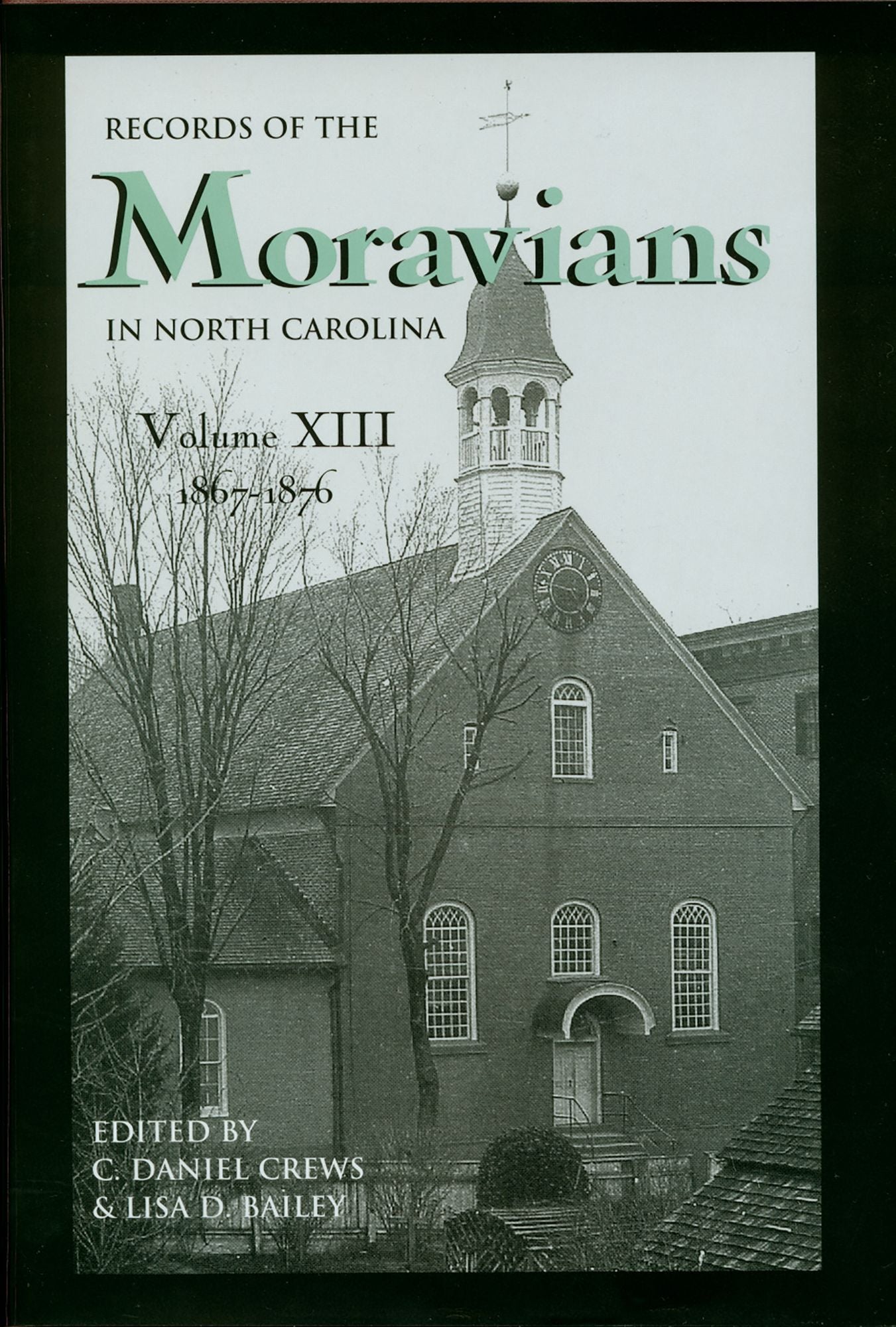 Records of the Moravians in North Carolina, 1867-1876