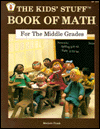 The Kids' Stuff Book of Math for the Middle Grades