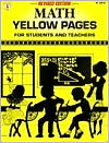 Math Yellow Pages: For Students and Teachers