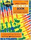 Middle Grades Science Book: Inventive Exercises to Sharpen Skills and Raise Achievement