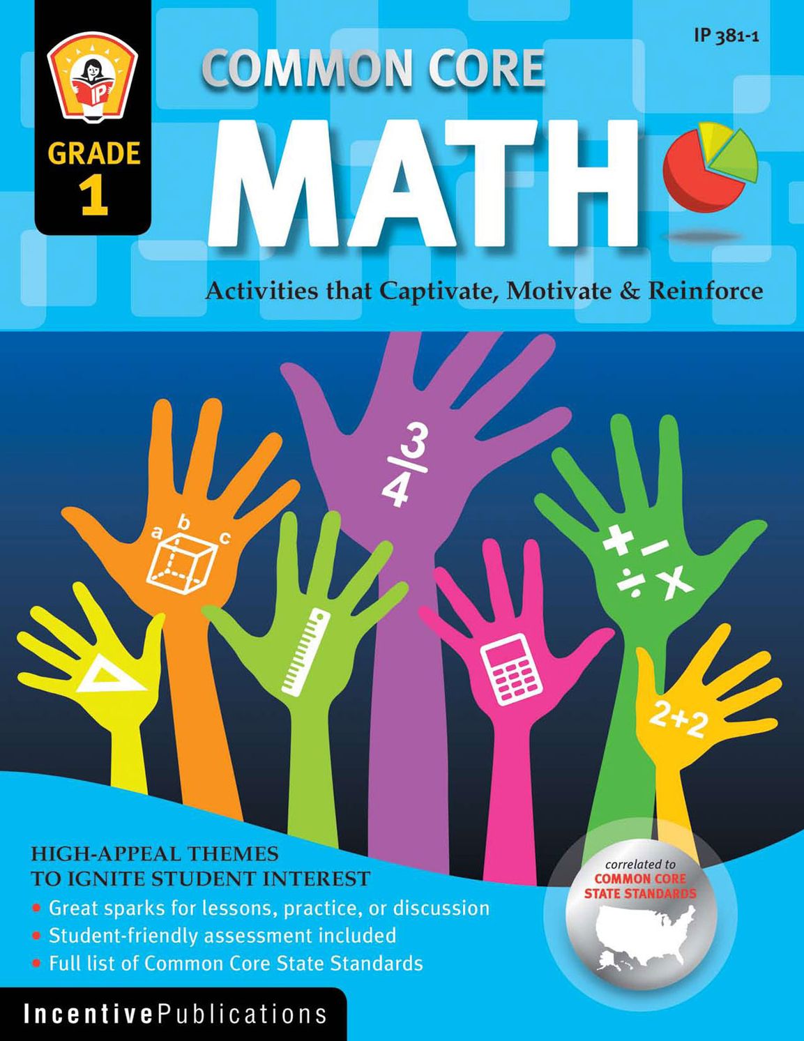 First Common Core Activities: First Grade Math: Activities That Captivate, Motivate & Reinforce