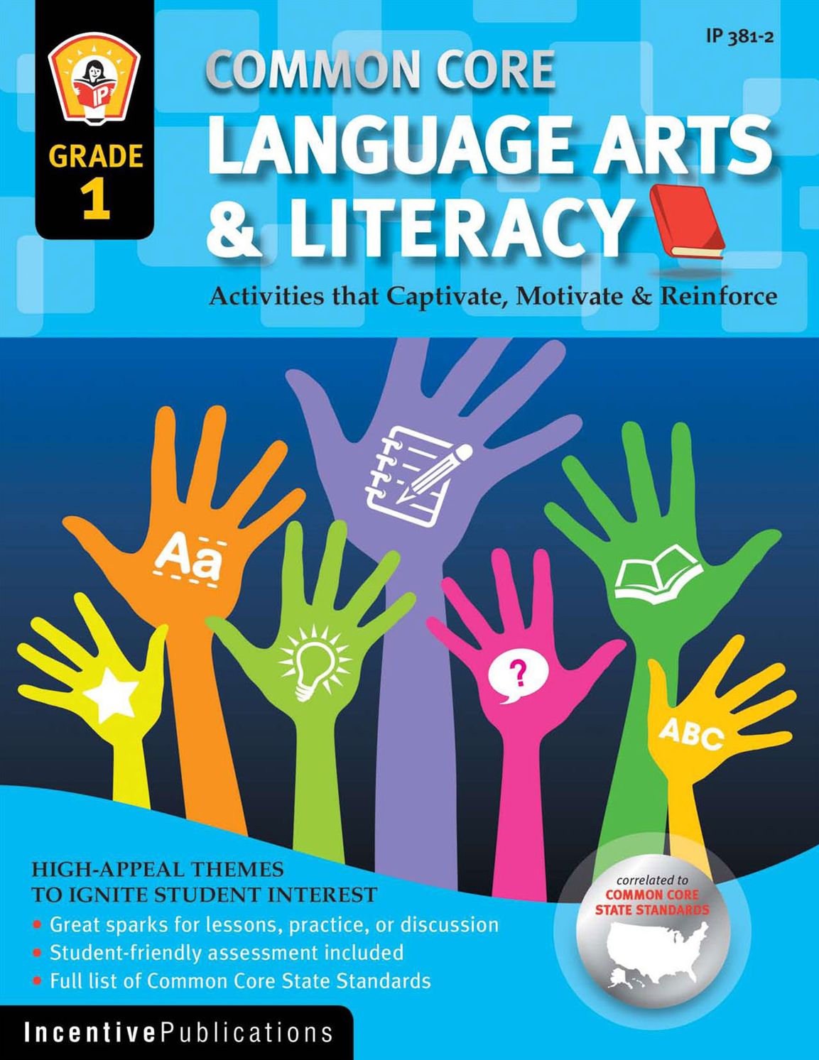 First Common Core Activities: First Grade Language: Activities That Captivate, Motivate & Reinforce
