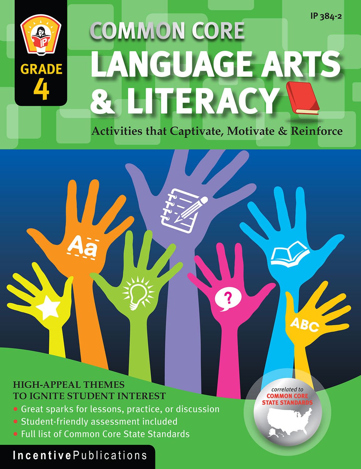 Fourth Common Core Activities: Fourth Grade Language: Activities That Captivate, Motivate & Reinforce